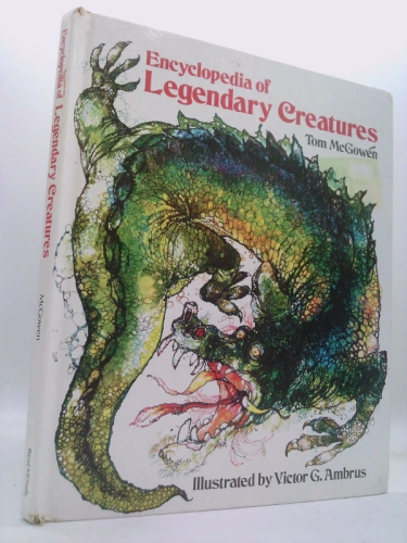 Encyclopedia of Legendary Creatures