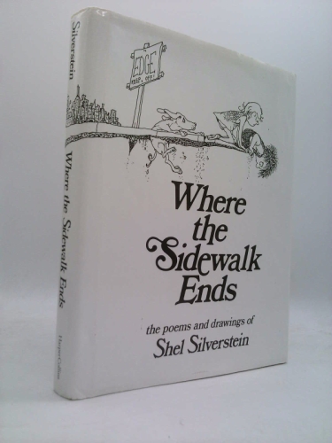 Where the Sidewalk Ends: Poems and Drawings