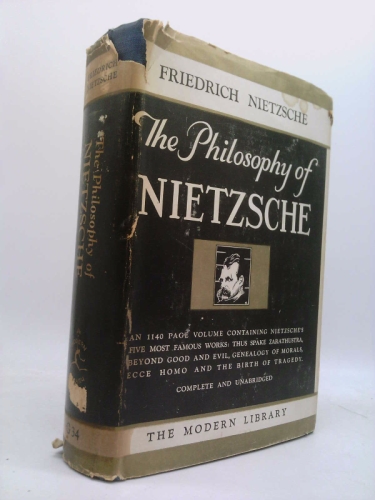 The Philosophy of Nietzsche (Modern Library Giant #34)