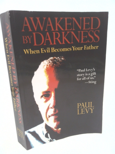 Awakened by Darkness: When Evil Becomes your Father