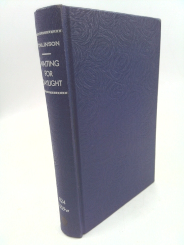 Waiting for Daylight by H. M. Tomlinson