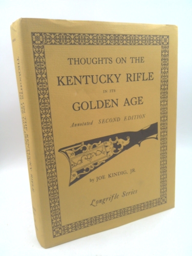 Thoughts on the Kentucky Rifle in Its Golden Age