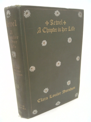 Jewel;: A chapter in her life,