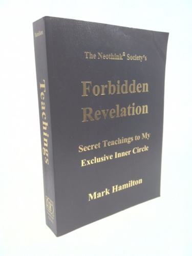 The Neothink Society's Forbidden Revelation Secret Teachings to My Exclusive Inner Circle