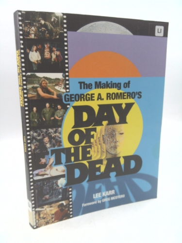 The Making of George A. Romero's Day of the Dead