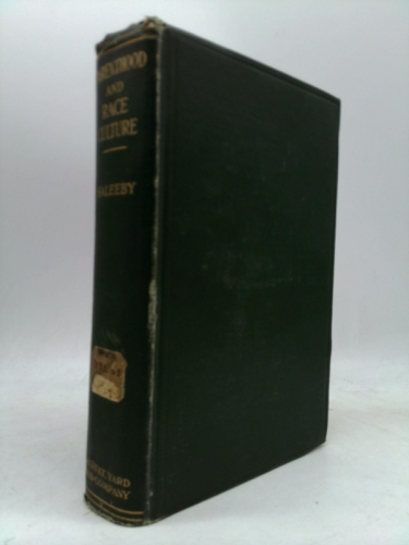 Parenthood and Race Culture: An Outline of Eugenics