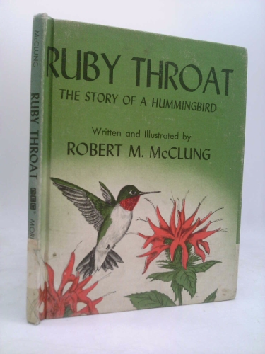 Ruby Throat: The Story of a Hummingbird