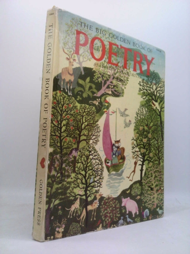 The Big Golden Book Of Poetry, 85 Childhood Favorites