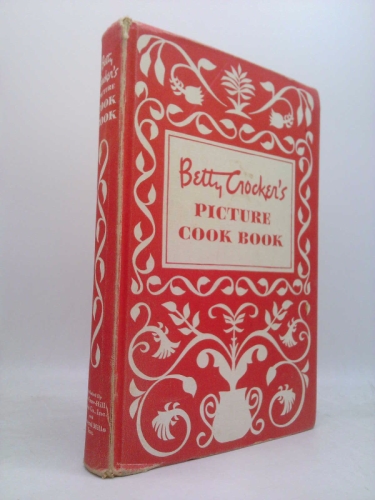Betty Crocker's Picture Cook Book