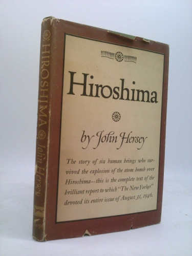 Hiroshima / John Hersey