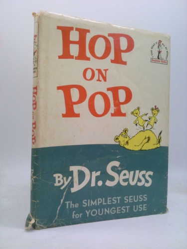 Hop on Pop: The Simplest Seuss for Youngest Use