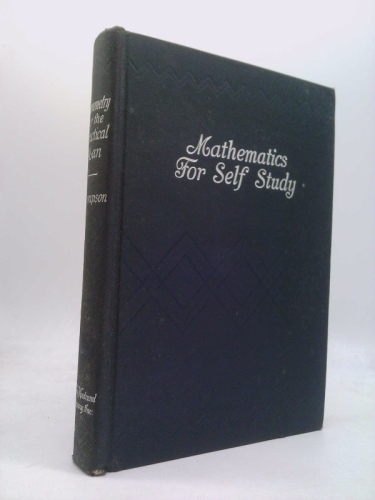 Trigonometry for the Practical Man MATHEMATICS FOR SELF STUDY