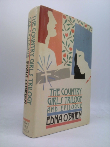The Country Girls Trilogy and Epilogue