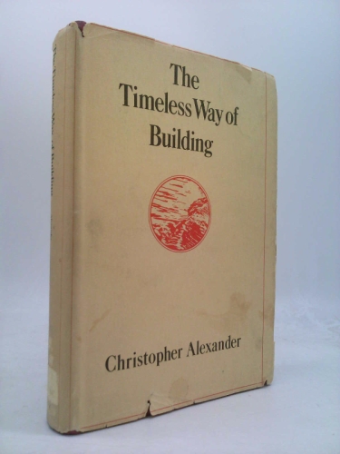 The Timeless Way of Building