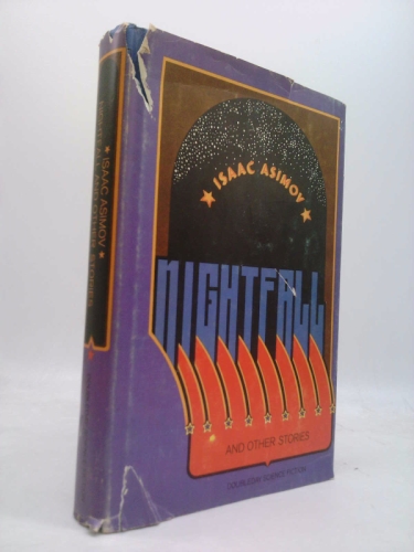 Isaac Asimov NIGHTFALL AND OTHER STORIES 1969 Doubleday, NY Early Book Club Ed.