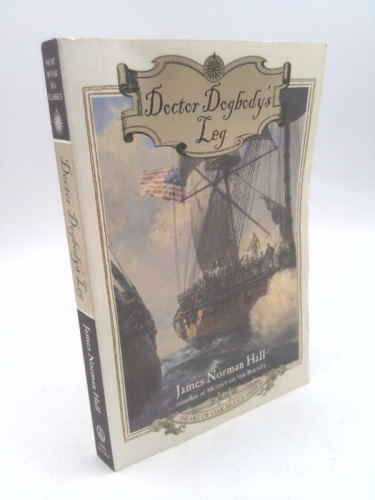 Doctor Dogbody's Leg (Heart of Oak Sea Classics Series)