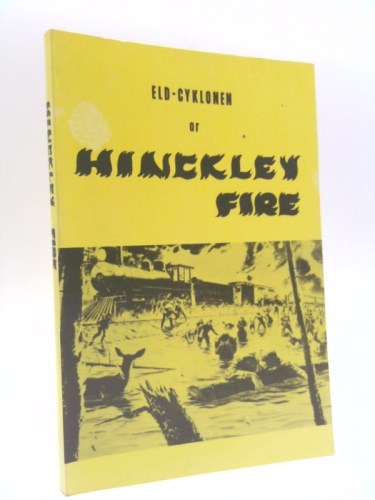 Eld-cyklonen or Hinckley Fire