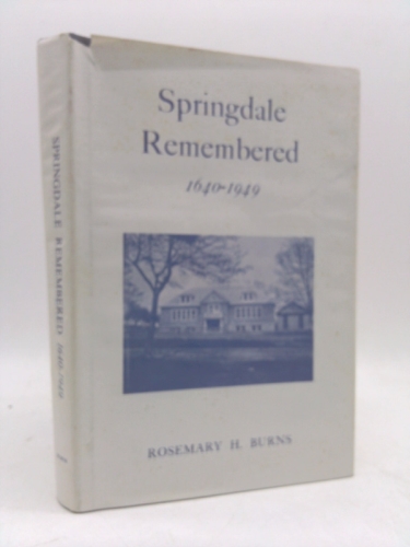 Springdale remembered: The history of a section of Stamford, Connecticut, 1640-1949