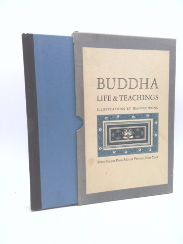 Buddha and His Life and Teachings
