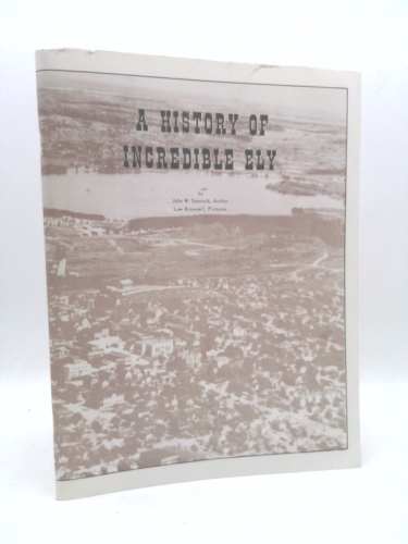 A History of Incredible Ely