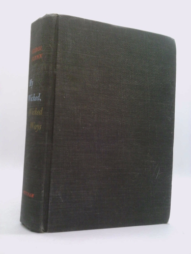 My Wicked, Wicked Ways. FIRST EDITION