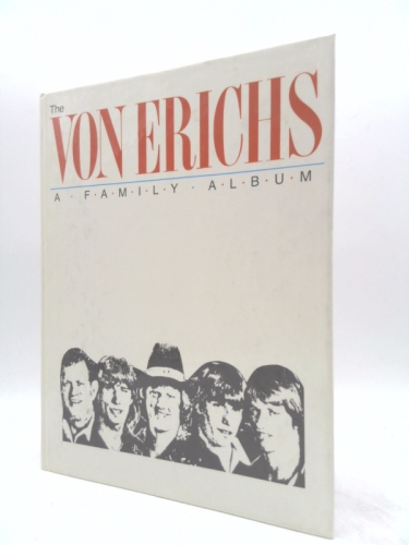 The Von Erichs: A Family Album : Tragedies and Triumphs of America's First Family of Wrestling