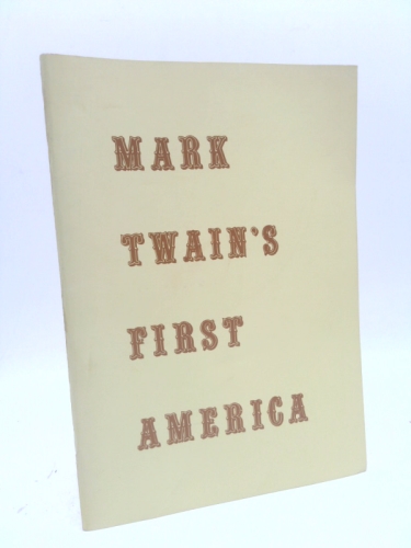 Mark Twain's First America: Florida, Missouri 1835-1840