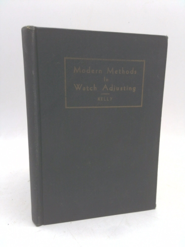 Modern methods in watch adjusting,