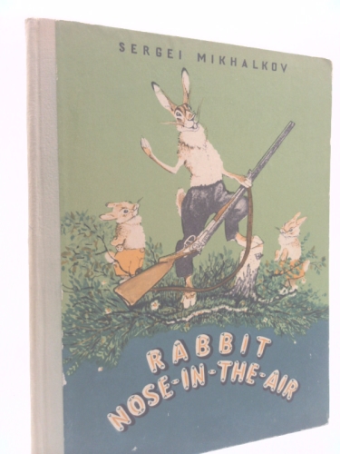 Rabbit Nose-In-The-Air: A Fairy Tale In Two Acts and a Prologue