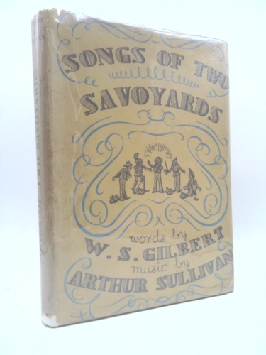 Songs of two Savoyards / words and illustrations by W. S. Gilbert; music by Arthur Sullivan