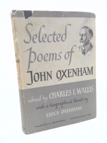 Selected Poems of John Oxenham (Biography index reprint series)