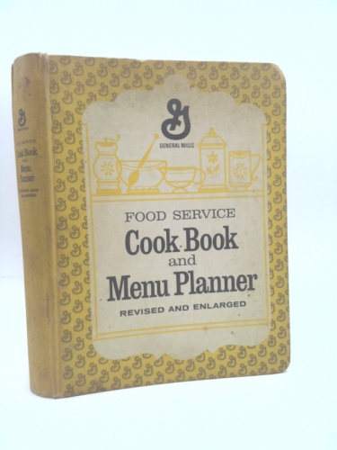 Food Service Cook Book and Menu Planner Revised and Enlarged