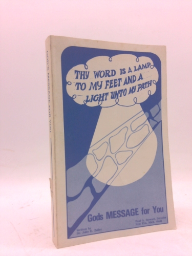 God's Message for You Thy Word is a Lamp Unto My Feet and a Light Unto My Path-Old Testament