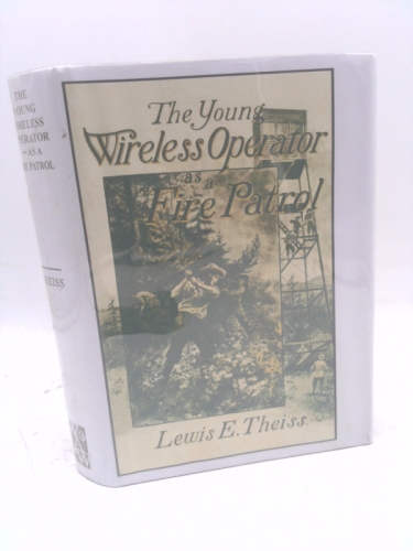 Young Wireless Operator as a Fire Patrol, The