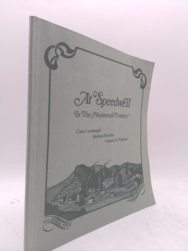 At Speedwell in the Nineteenth Century