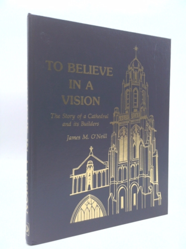 To believe in a vision