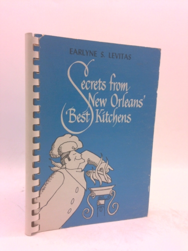 Secrets from New Orleans' Best Kitchens