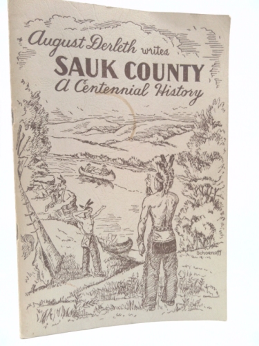 Sauk County: A Centennial History