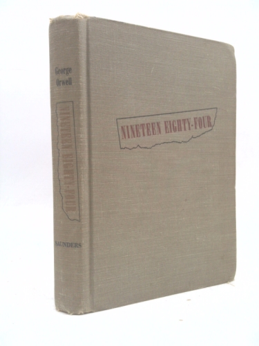 Nineteen Eighty-Four [1st American Edition, 1949]
