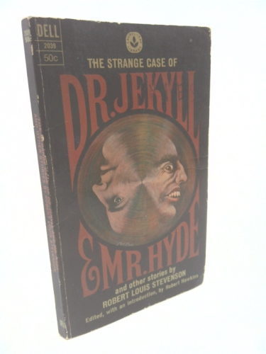 The Strange Case of Dr. Jekyll and Mr. Hyde and Other Stories