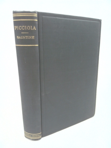 Picciola a New Edition, Revised By the Author