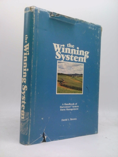THE WINNING SYSTEM A Handbook of Harvestore System Farm Management