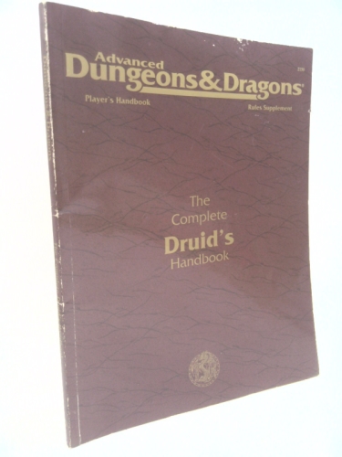 The Complete Druid's Handbook (Advanced Dungeons & Dragons 2nd Ed Rules Supplement)