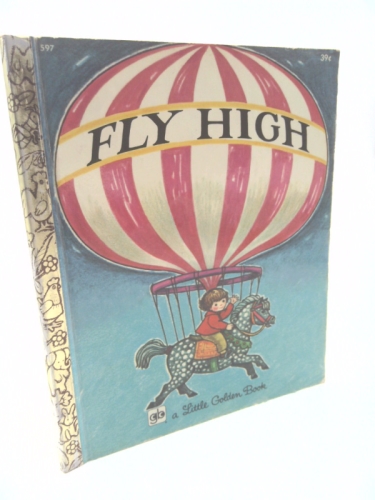 Fly High (little Golden #597 39c)
