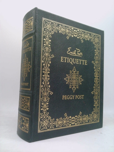 Easton Press Emily Post's Etiquette by Peggy Post