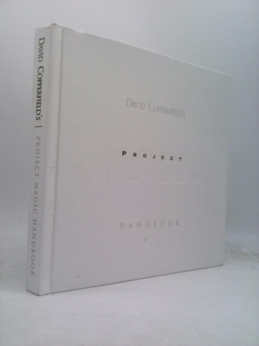David Copperfield's Project Magic Handbook (Concept and Program Created by David Copperfield)