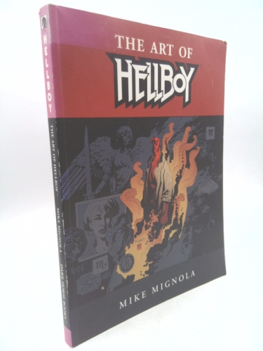 The Art of Hellboy (Hellboy Artbook, #1)