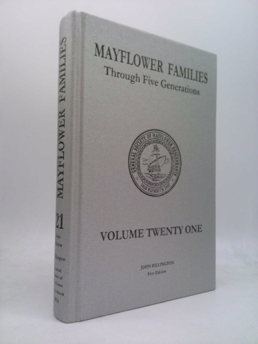 Mayflower Families Through Five Generations (Vol. 21, John Billington)