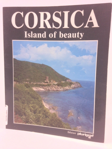 Corsica: Island Of Beauty