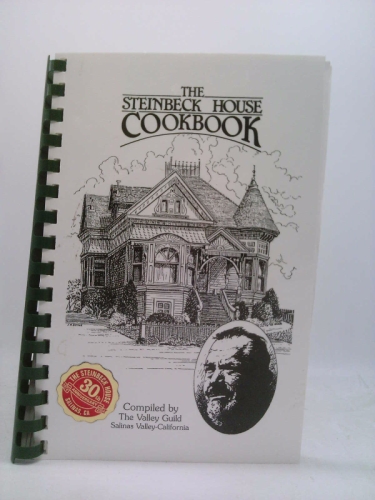The Steinbeck House Cookbook 30th Anniversary Edition